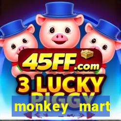 monkey mart dinheiro infinito